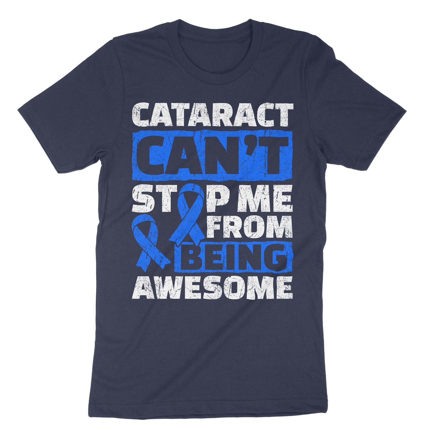 Navy Cataract Can't Stop Me From Being Awesome T-Shirt#color_navy