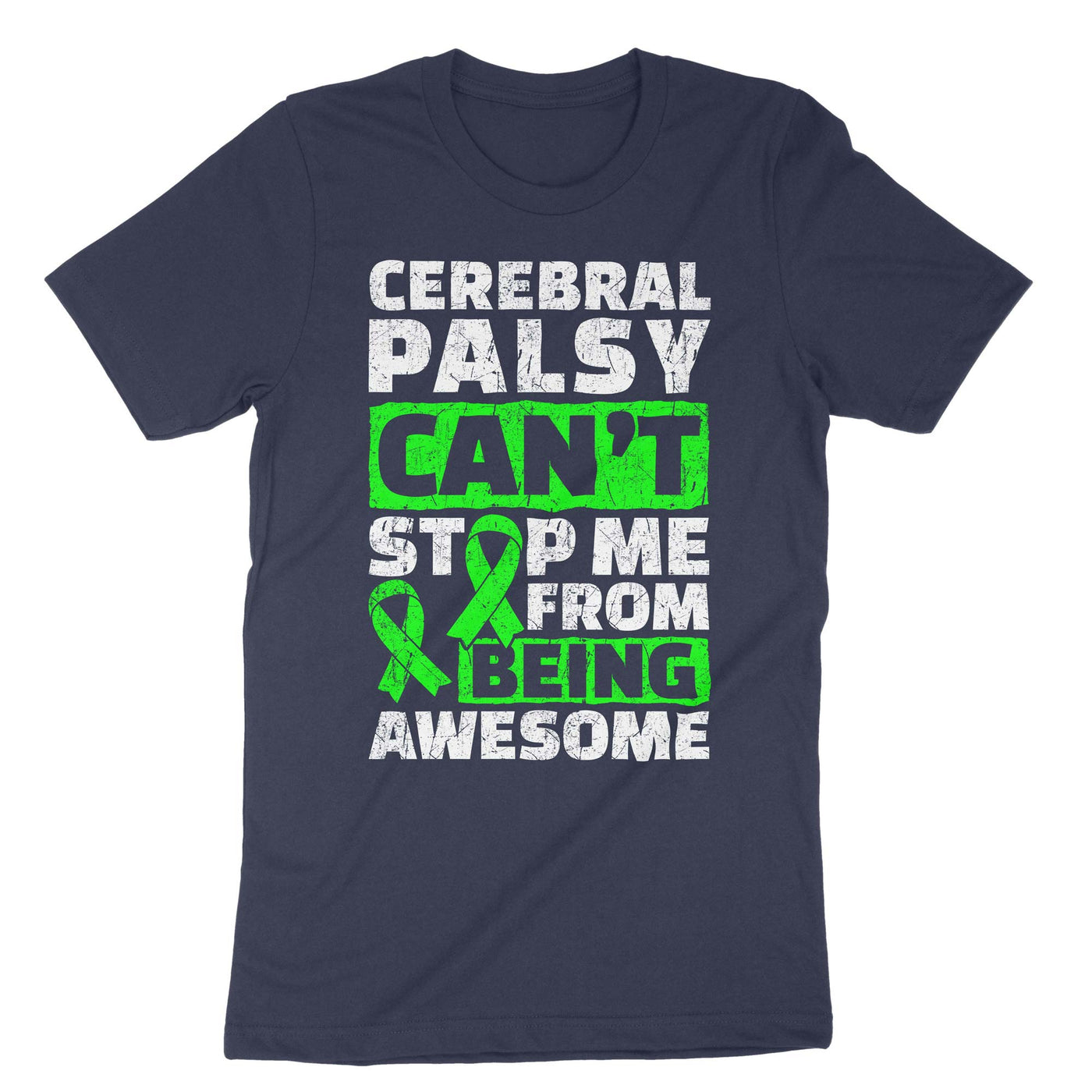 Navy Cerebral Palsy Can't Stop Me From Being Awesome T-Shirt#color_navy