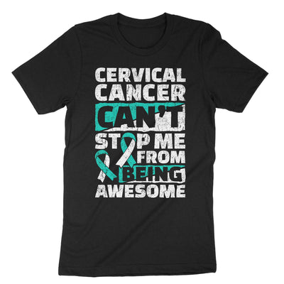 Black Cervical Cancer Can't Stop Me From Being Awesome T-Shirt#color_black