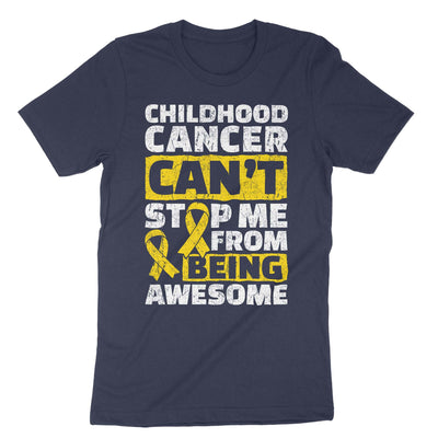 Navy Childhood Cancer Can't Stop Me From Being Awesome T-Shirt#color_navy