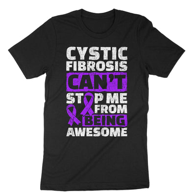 Black Cystic Fibrosis Can't Stop Me From Being Awesome T-Shirt#color_black