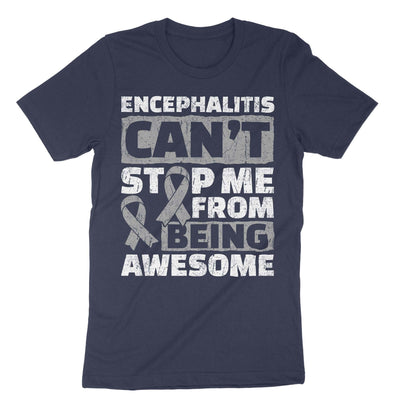 Navy Encephalitis Can't Stop Me From Being Awesome T-Shirt#color_navy
