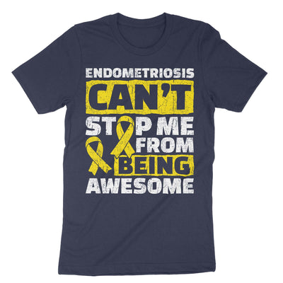 Navy Endometriosis Can't Stop Me From Being Awesome T-Shirt#color_navy