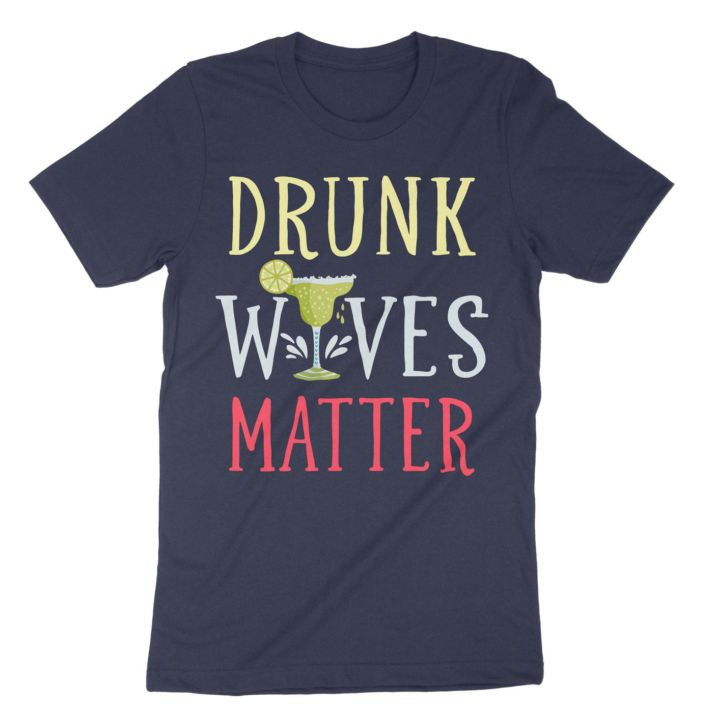 Navy Drunk Wives Matter T-Shirt#color_navy