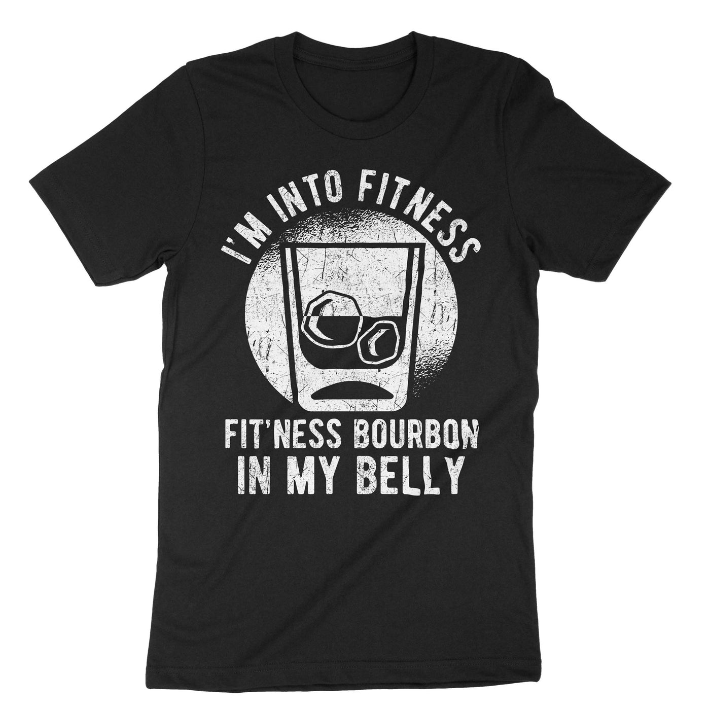Black Im Into Fitness Fitness Bourbon In My Belly T-Shirt#color_black