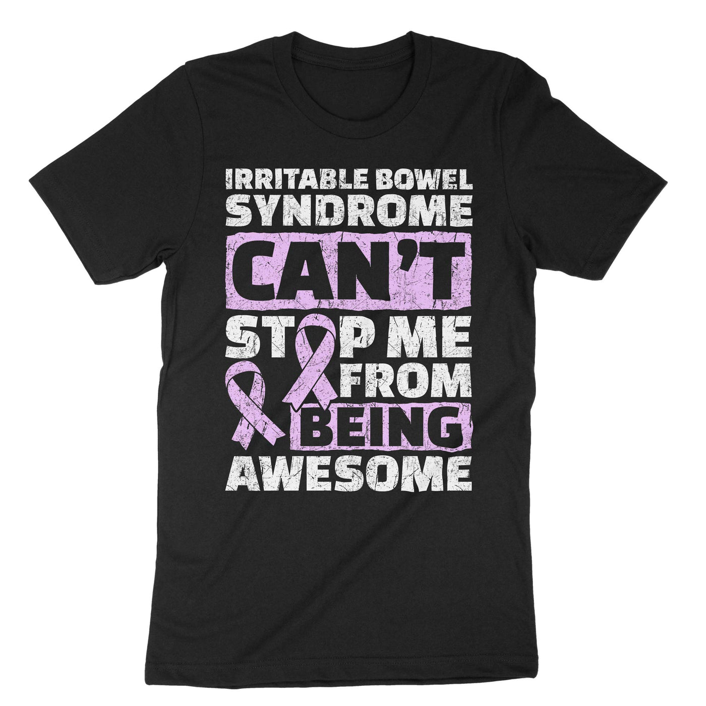 Black Irritable Bowel Syndrome Can't Stop Me From Being Awesome T-Shirt#color_black
