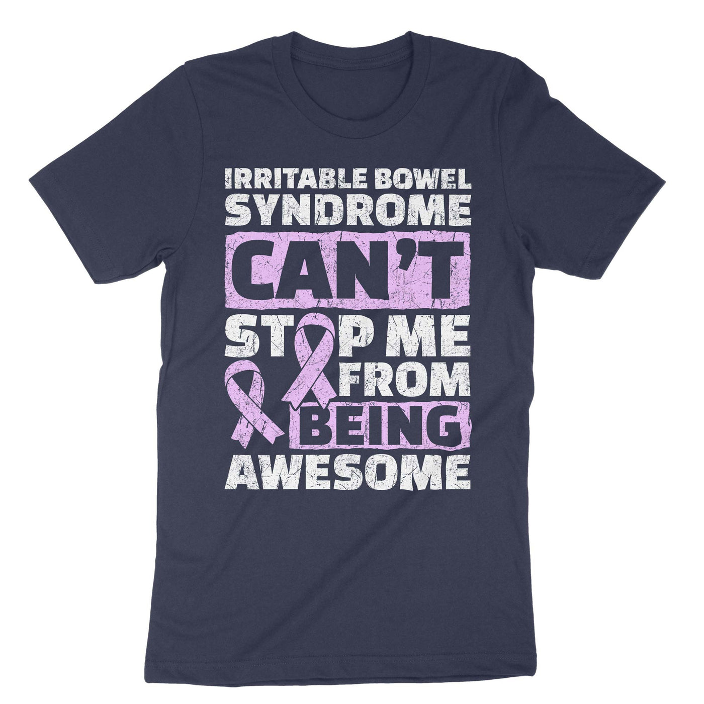 Navy Irritable Bowel Syndrome Can't Stop Me From Being Awesome T-Shirt#color_navy