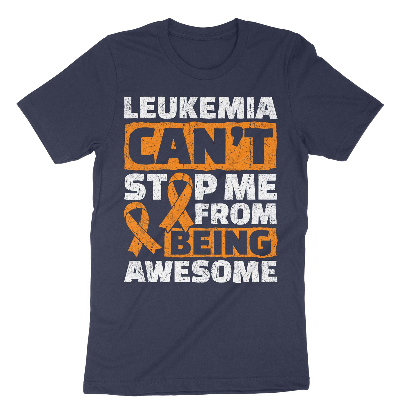 Navy Leukemia Can't Stop Me From Being Awesome T-Shirt#color_navy