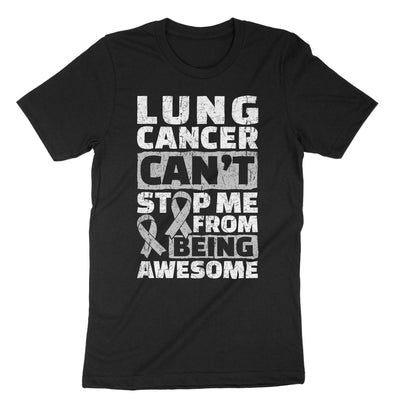 Black Lung Cancer Can't Stop Me From Being Awesome T-Shirt#color_black
