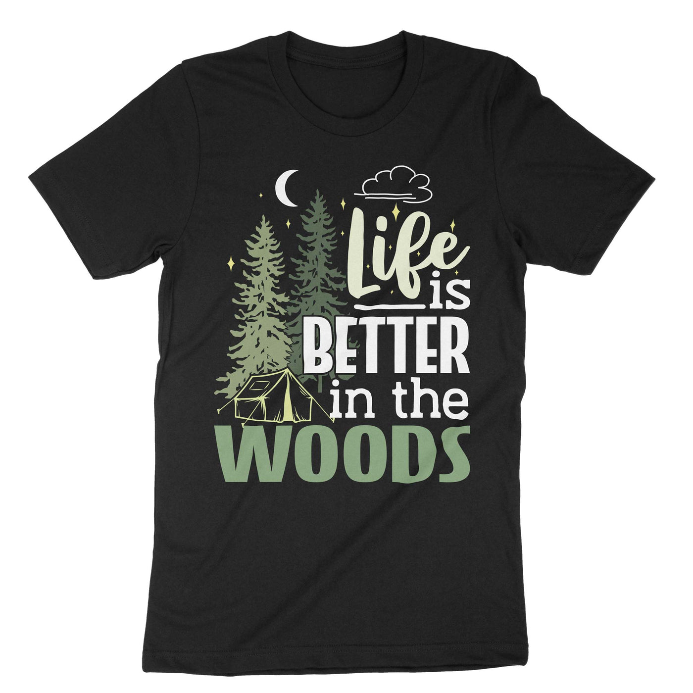 Black Life Is Better In The Woods T-Shirt#color_black
