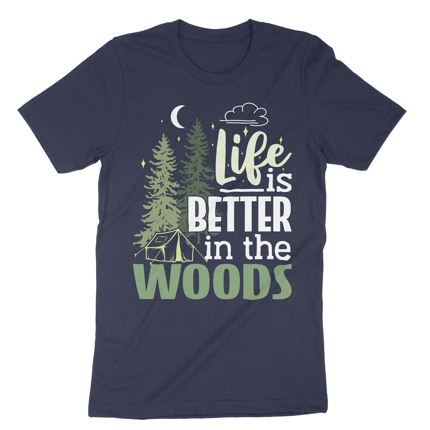 Navy Life Is Better In The Woods T-Shirt#color_navy