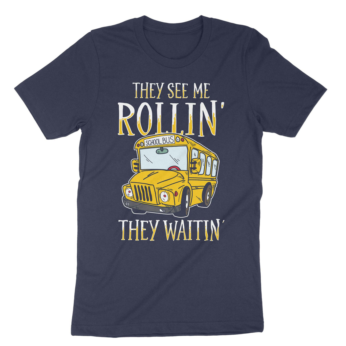 Navy They See Me Rollin They Waitin T-Shirt#color_navy