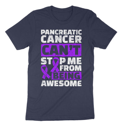 Navy Pancreatic Cancer Can't Stop Me From Being Awesome T-Shirt#color_navy