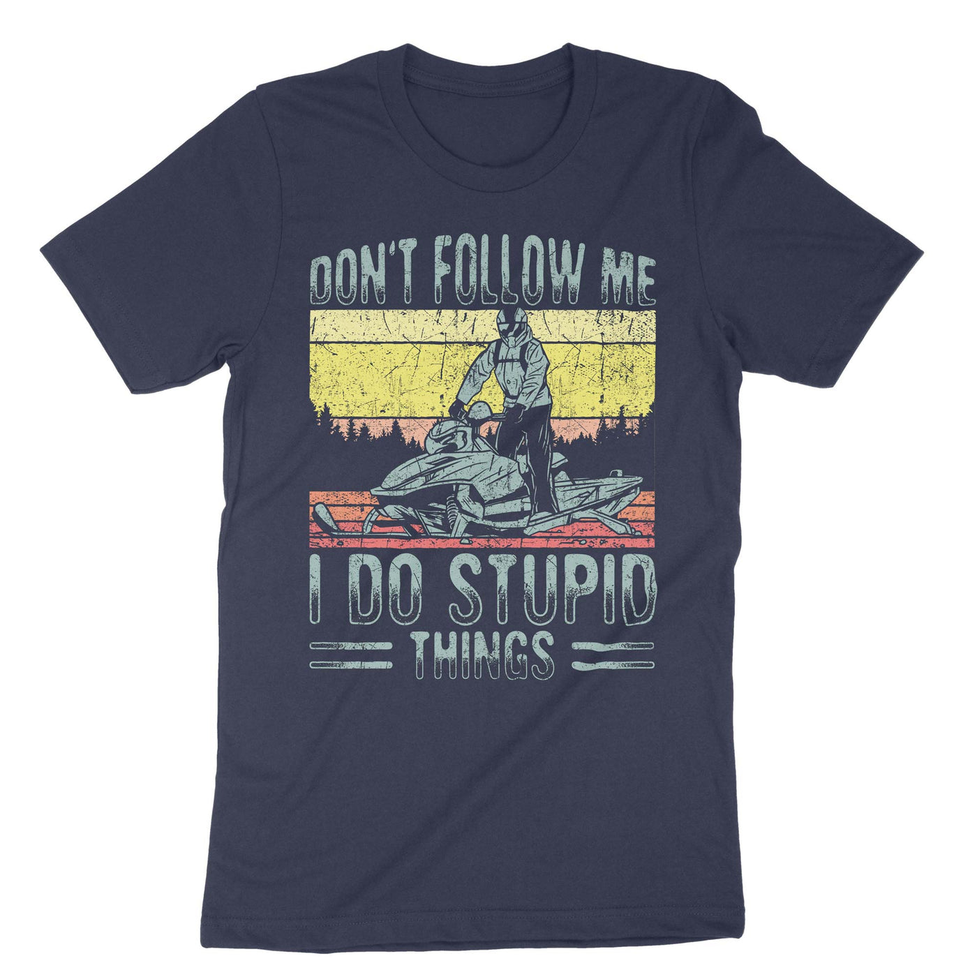 Navy Dont Follow Me I Do Stupid Things T-Shirt#color_navy