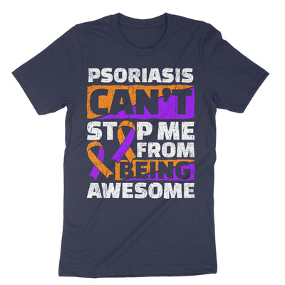 Navy Psoriasis Can't Stop Me From Being Awesome T-Shirt#color_navy