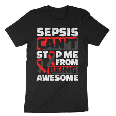 Black Sepsis Can't Stop Me From Being Awesome T-Shirt#color_black