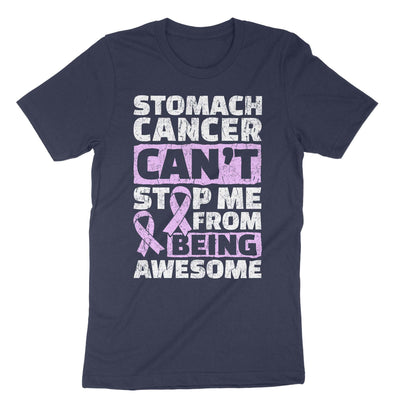 Navy Stomach Cancer Can't Stop Me From Being Awesome T-Shirt#color_navy