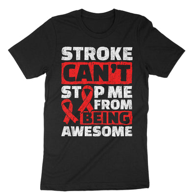 Black Stroke Can't Stop Me From Being Awesome T-Shirt#color_black