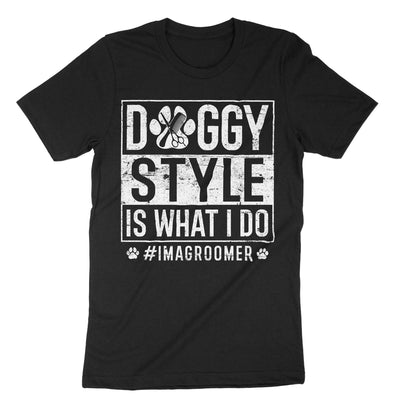 Black Doggy Style Is What I Do T-Shirt#color_black
