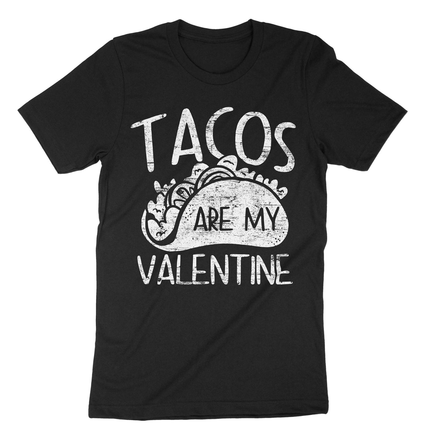 Black Tacos Are My Valentine T-Shirt#color_black