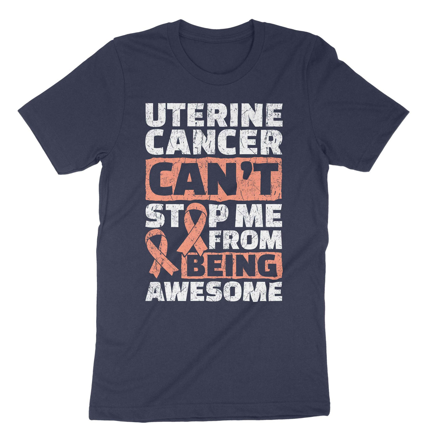 Navy Uterine Cancer Can't Stop Me From Being Awesome T-Shirt#color_navy