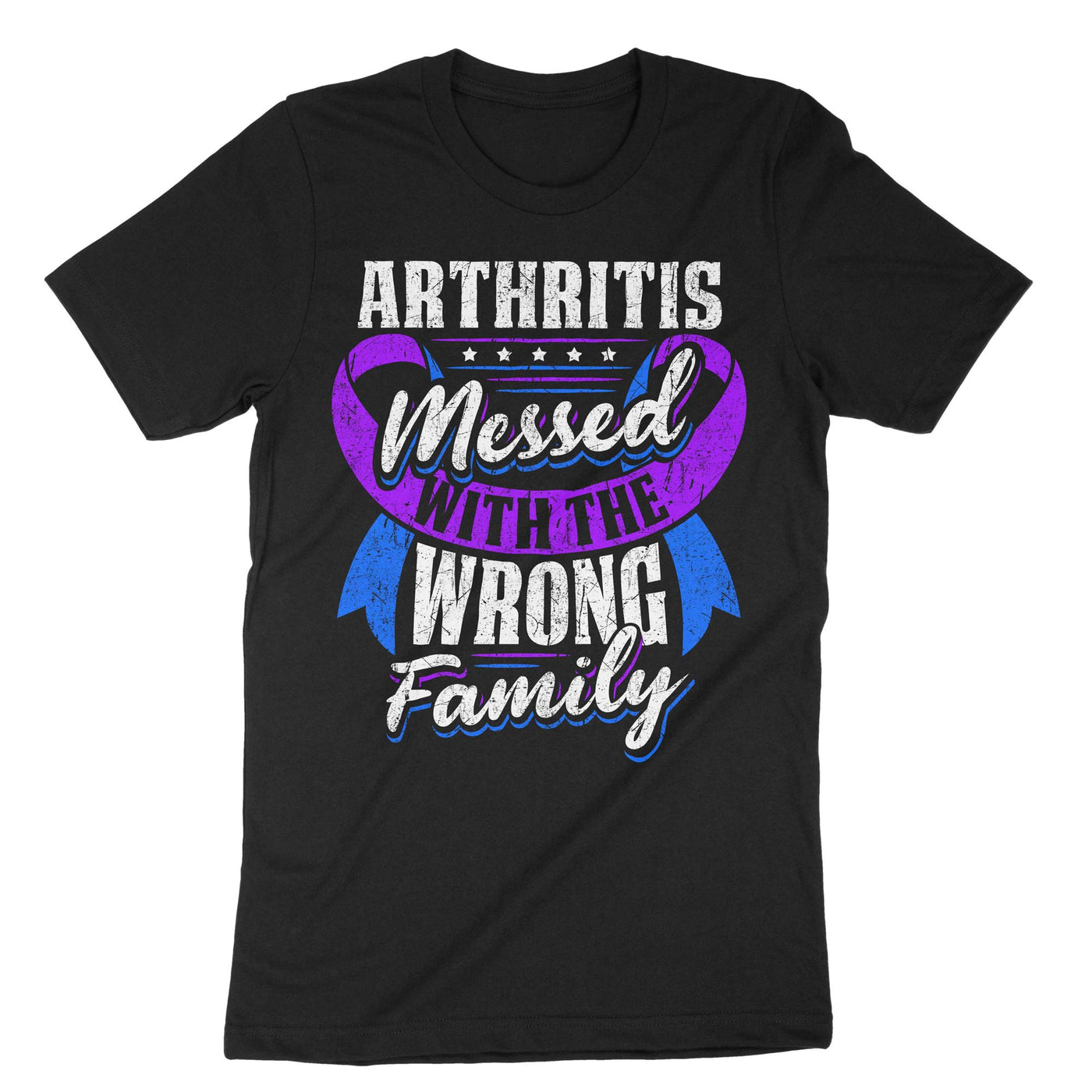 Black Arthritis Messed With The Wrong Family T-Shirt#color_black