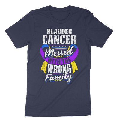 Navy Bladder Cancer Messed With The Wrong Family T-Shirt#color_navy
