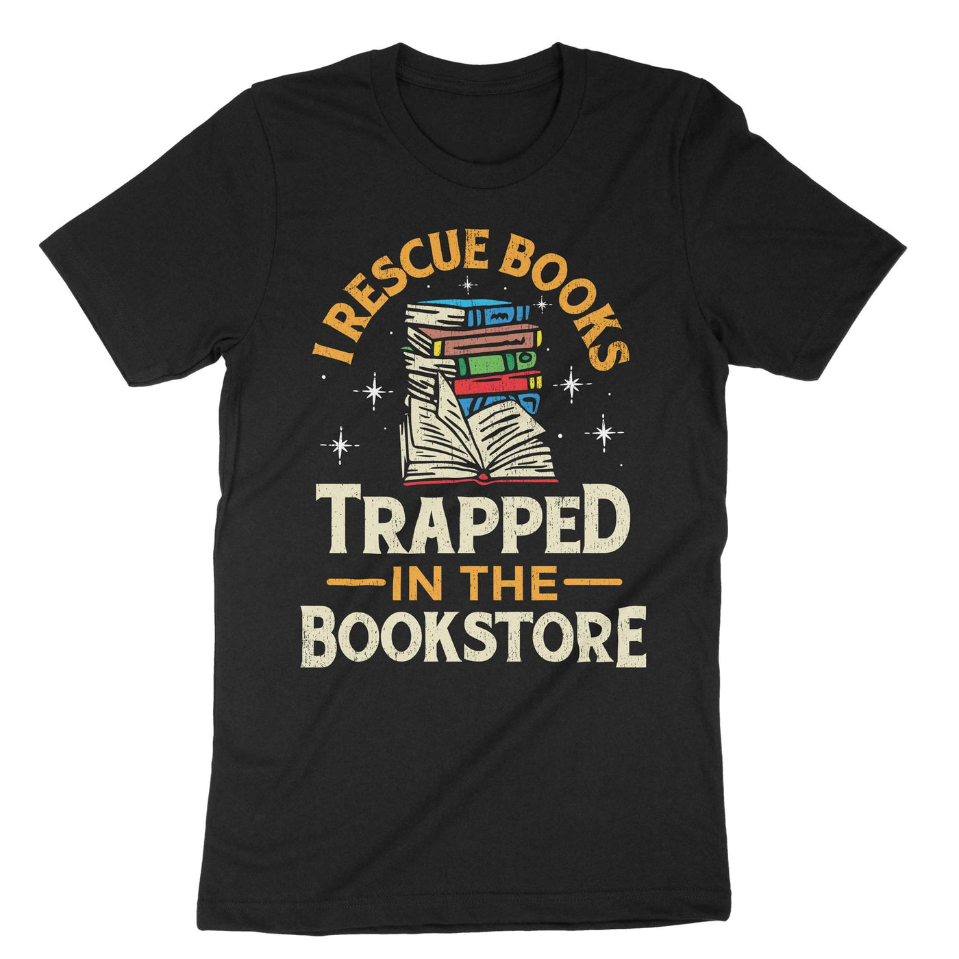 Black I Rescue Books Trapped In The Bookstore T-Shirt#color_black