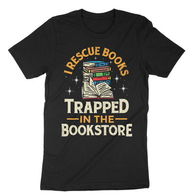 Black I Rescue Books Trapped In The Bookstore T-Shirt#color_black