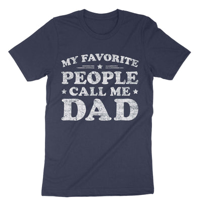 Navy My Favorite People Call Me Dad T-Shirt#color_navy