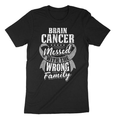 Black Brain Cancer Messed With The Wrong Family T-Shirt#color_black