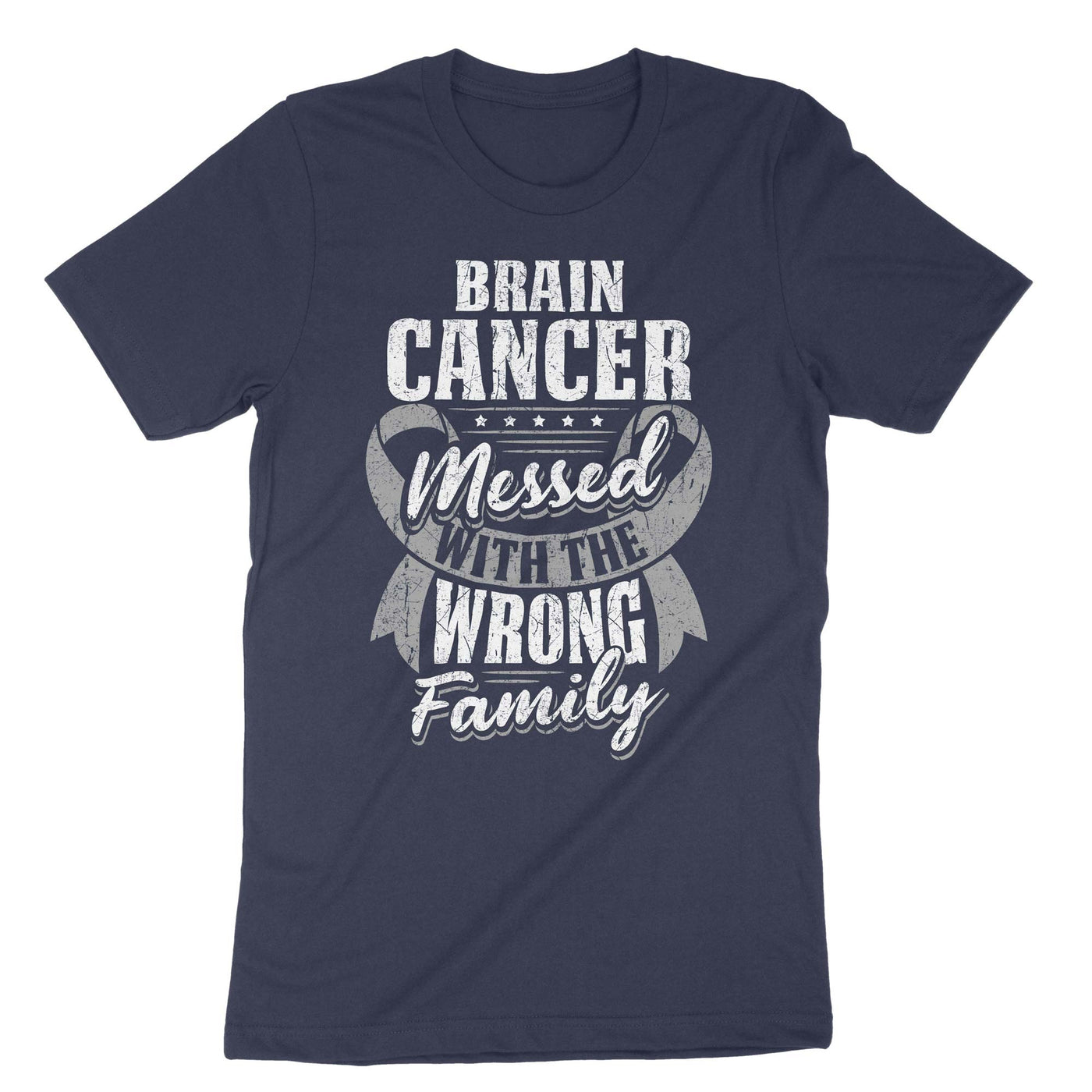 Navy Brain Cancer Messed With The Wrong Family T-Shirt#color_navy