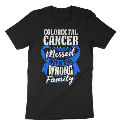 Black Colorectal Cancer Messed With The Wrong Family T-Shirt#color_black