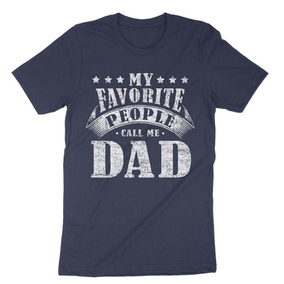 Navy My Favorite People Call Me Dad T-Shirt#color_navy