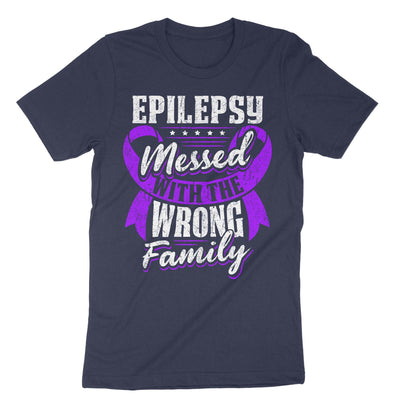 Navy Epilepsy Messed With The Wrong Family T-Shirt#color_navy