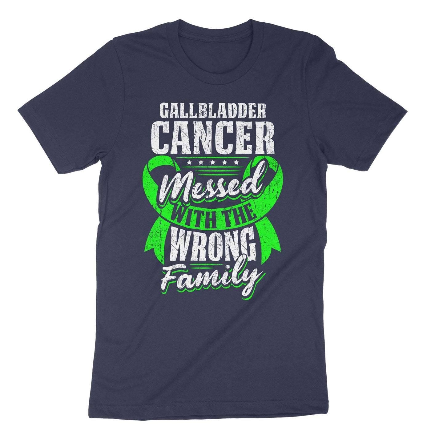 Navy Gallbladder Cancer Messed With The Wrong Family T-Shirt#color_navy