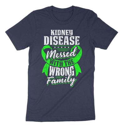 Navy Kidney Disease Messed With The Wrong Family T-Shirt#color_navy