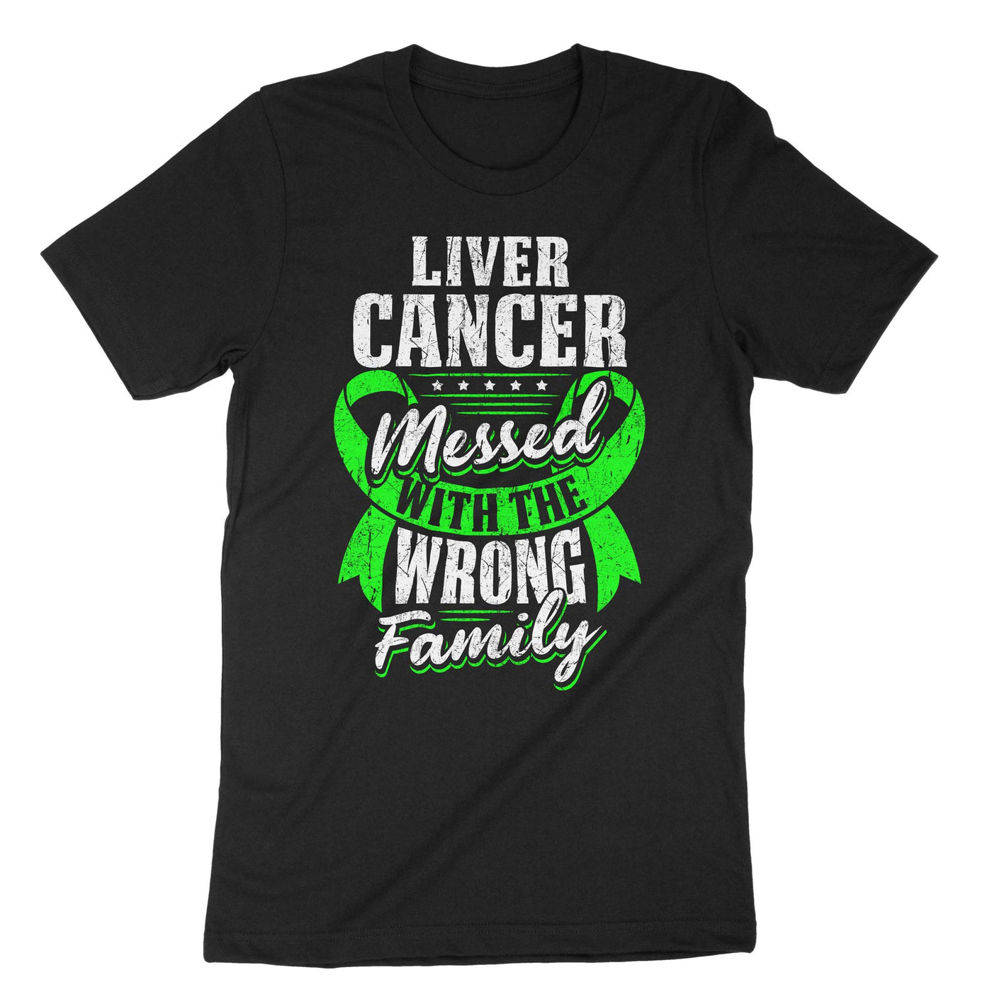 Black Liver Cancer Messed With The Wrong Family T-Shirt#color_black