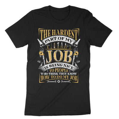 Black The Hardest Part Of My Job T-Shirt#color_black