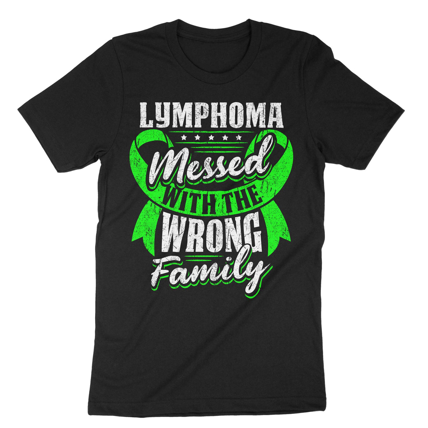 Black Lymphoma Messed With The Wrong Family T-Shirt#color_black