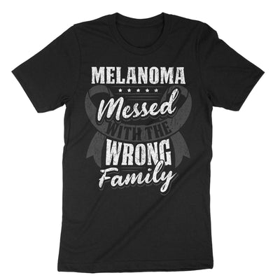 Black Melanoma Messed With The Wrong Family T-Shirt#color_black