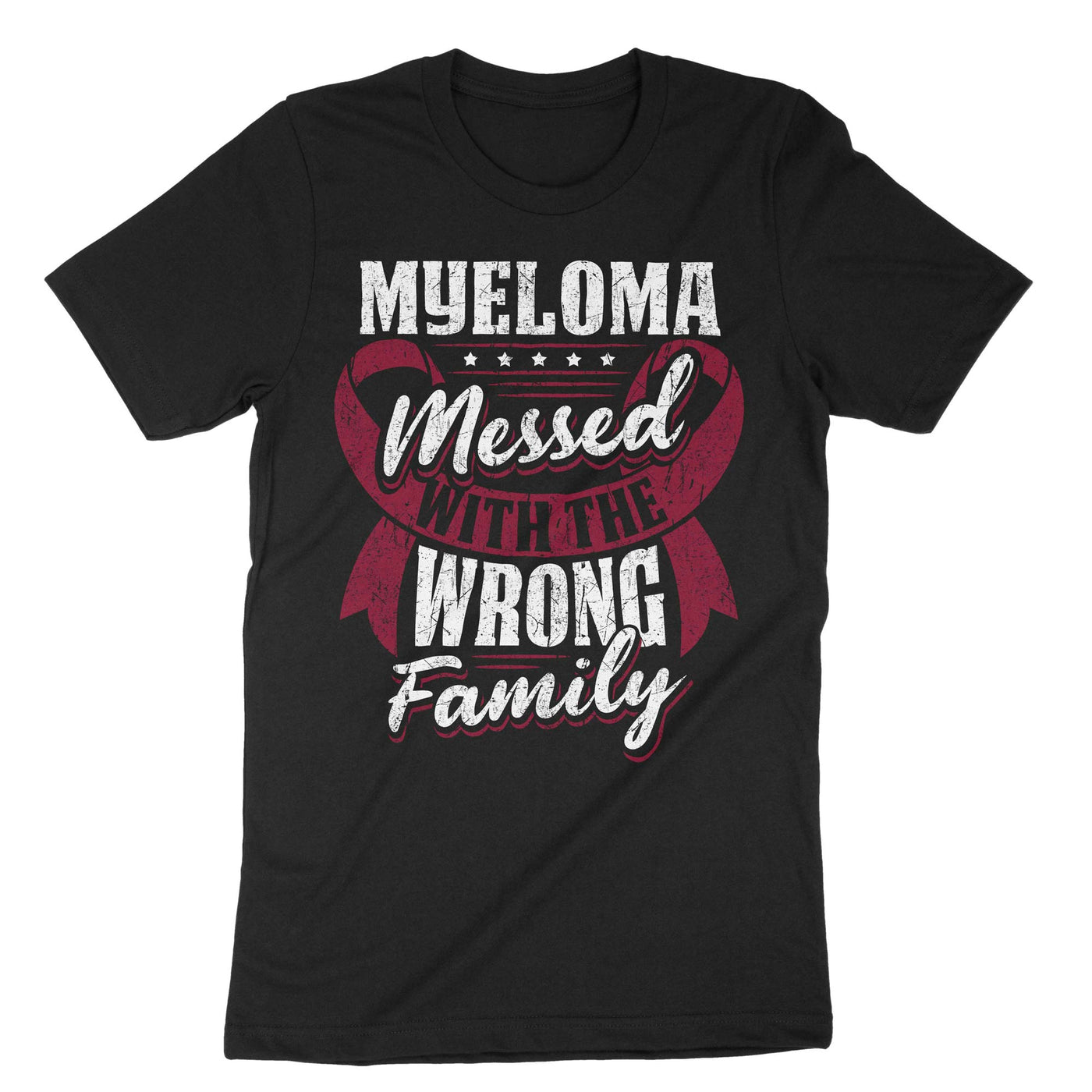 Black Myeloma Messed With The Wrong Family T-Shirt#color_black