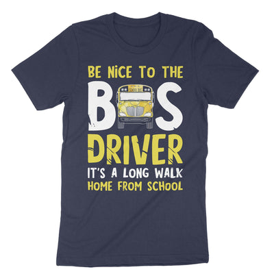 Navy Be Nice To The Bus Driver T-Shirt#color_navy