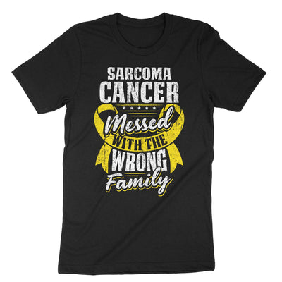 Black Sarcoma Cancer Messed With The Wrong Family T-Shirt#color_black