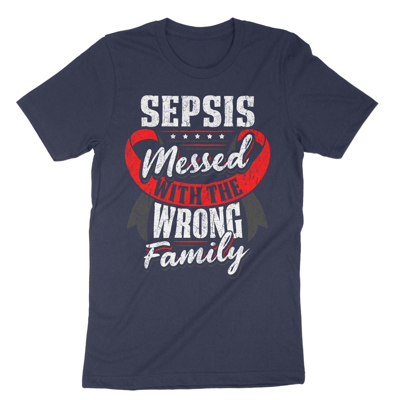Navy Sepsis Messed With The Wrong Family T-Shirt#color_navy
