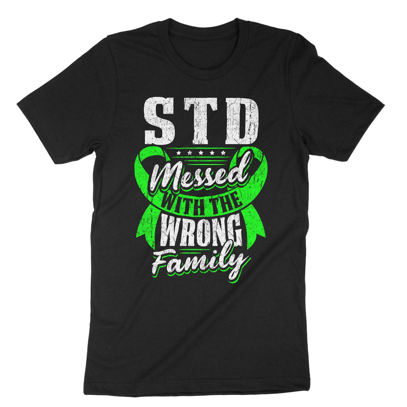 Black Std Messed With The Wrong Family T-Shirt#color_black