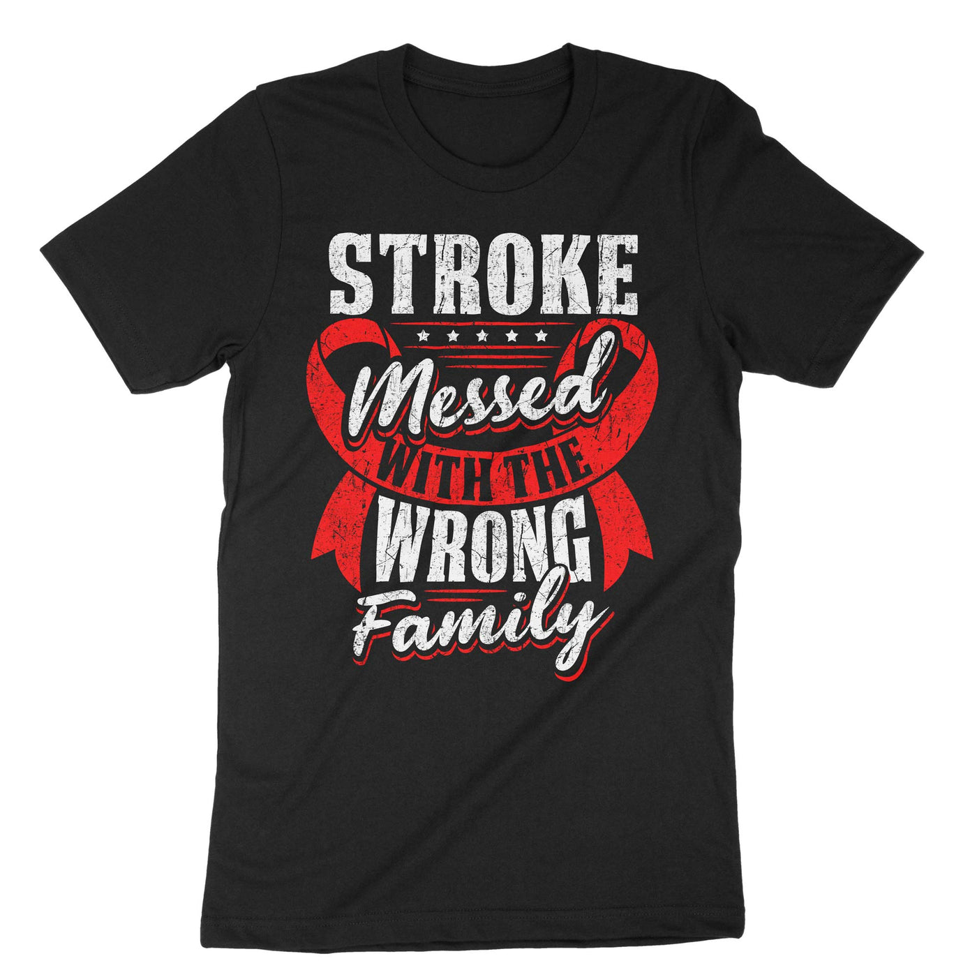 Black Stroke Messed With The Wrong Family T-Shirt#color_black