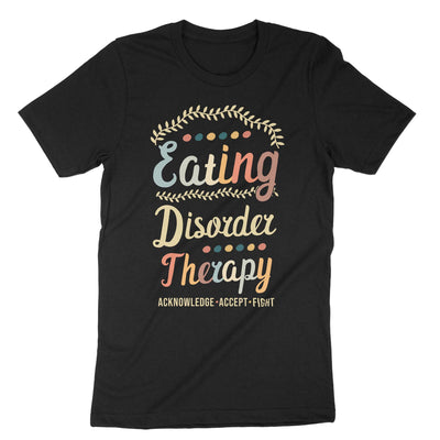 Black Eating Disorder Therapy T-Shirt#color_black