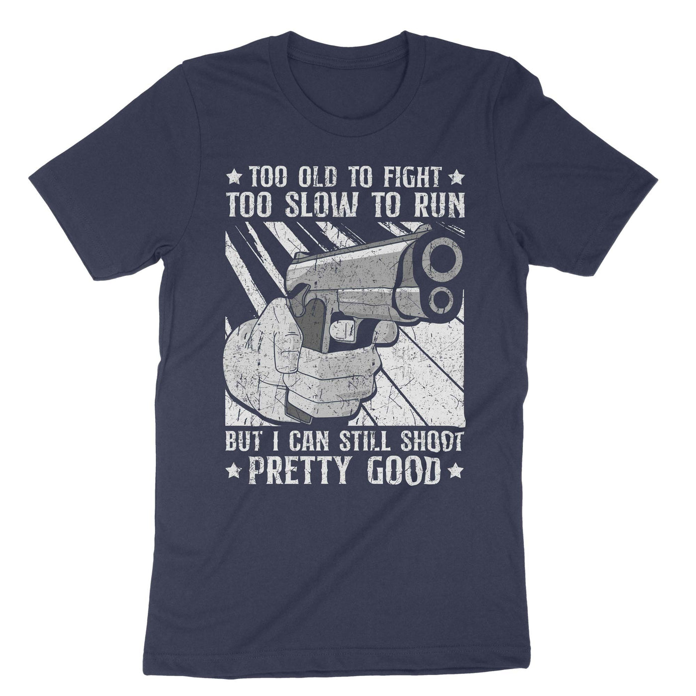 Navy I Can Still Shoot Pretty Good T-Shirt#color_navy