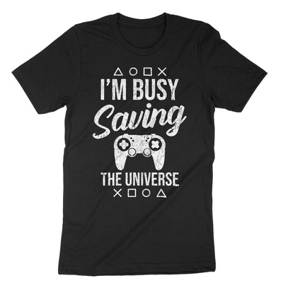 Black Im Busy Saving The Universe T-Shirt#color_black